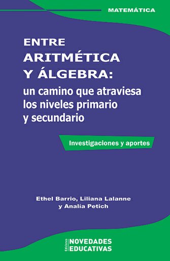 ENTRE ARITMÉTICA Y ÁLGEBRA